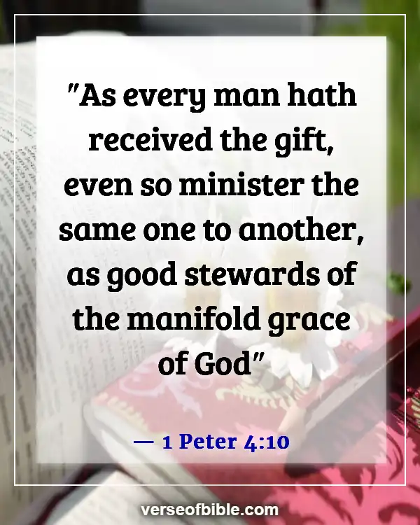 Bible Verses about the Gifts of the Holy Spirit (1 Peter 4:10)