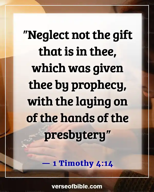 Bible Verses about the Gifts of the Holy Spirit (1 Timothy 4:14)