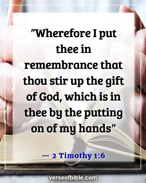 Bible Verses about the Gifts of the Holy Spirit (2 Timothy 1:6)