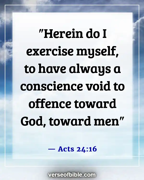 Bible Verses About Cheating In Business (Acts 24:16)