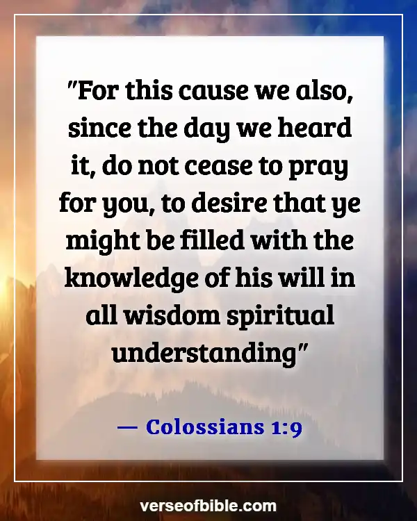 Bible Verses To Appreciate A Friend And Thankfulness for Friends (Colossians 1:9)