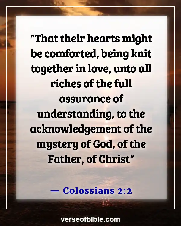 Bible Verses About Fellowship With Other Believers (Colossians 2:2)