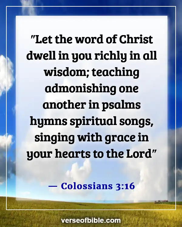 Pastor Appreciation Bible Verses To Honor Pastors (Colossians 3:16)