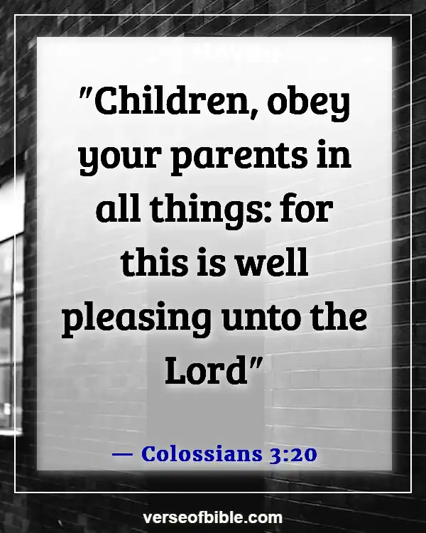 Best Bible Verses For Family Prayer Meeting And Devotion (Colossians 3:20)