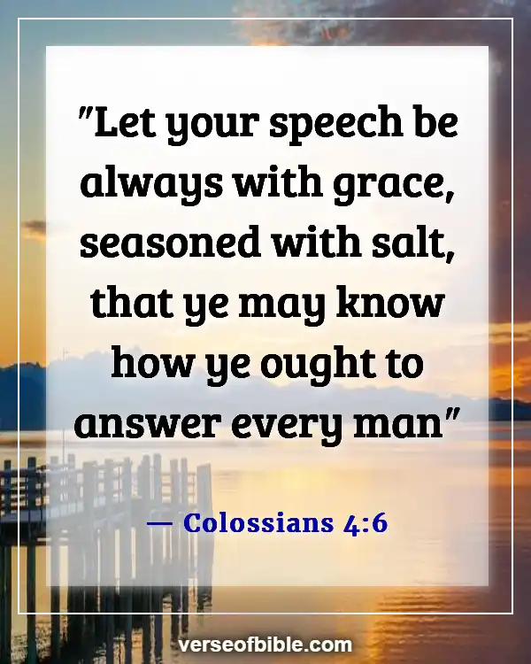 Bible Verses About Saying Bad Words And Languages (Colossians 4:6)