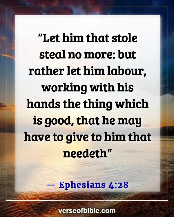 Bible Verses About Hard Working Woman (Ephesians 4:28)