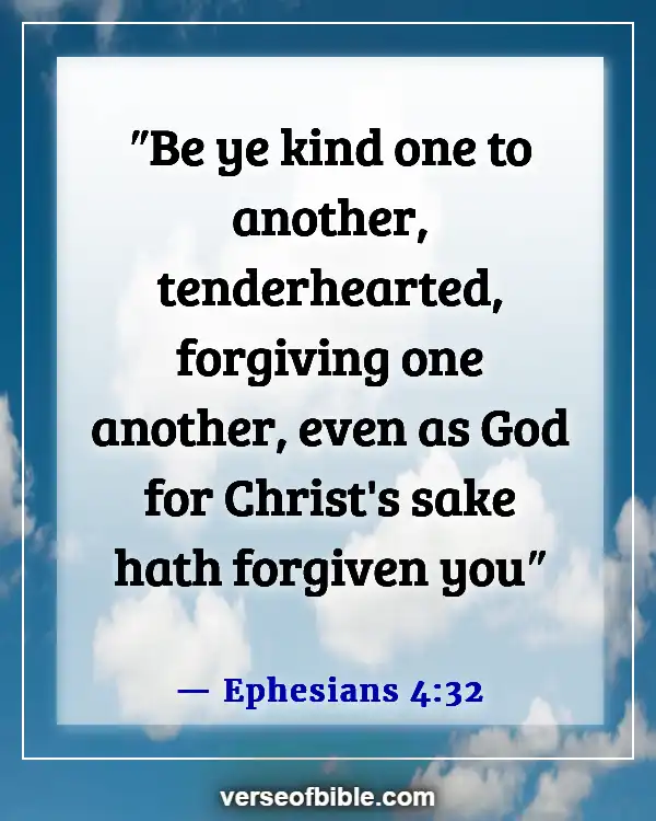 Bible Verses To Appreciate A Friend And Thankfulness for Friends (Ephesians 4:32)