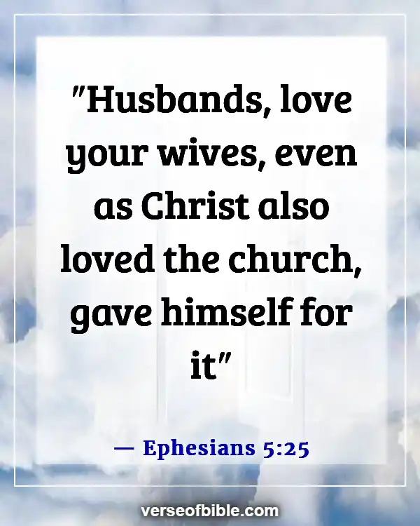 Bible Verses About Man And Woman Sleeping Together (Ephesians 5:25)