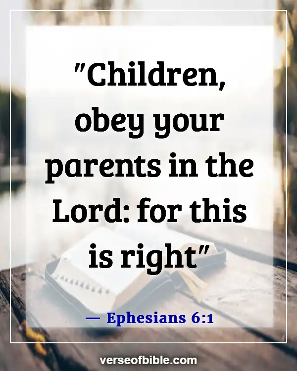 Bible Verses About Youth Serving God (Ephesians 6:1)