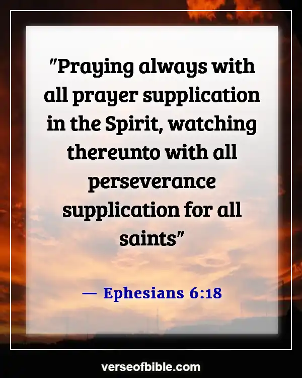 Bible Verses About Opening Prayer (Ephesians 6:18)