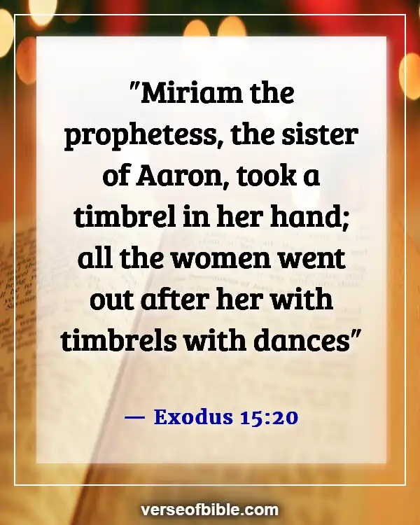 Bible Verses About Dancing For The Lord (Exodus 15:20)
