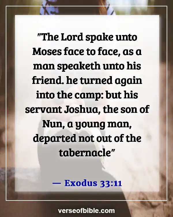 Bible Verses About Youth Serving God (Exodus 33:11)