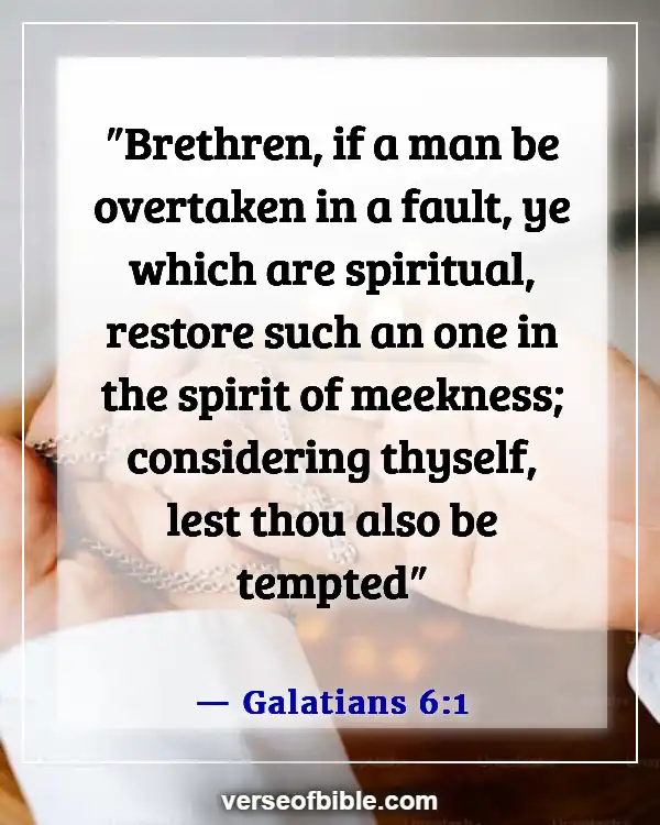 Bible Verses About Bad Behavior (Galatians 6:1)