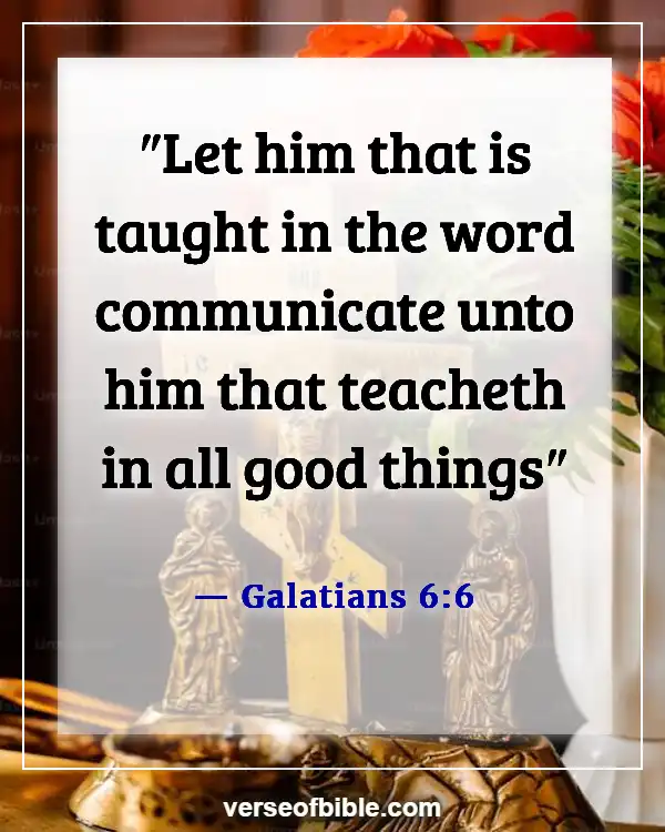 Pastor Appreciation Bible Verses To Honor Pastors (Galatians 6:6)