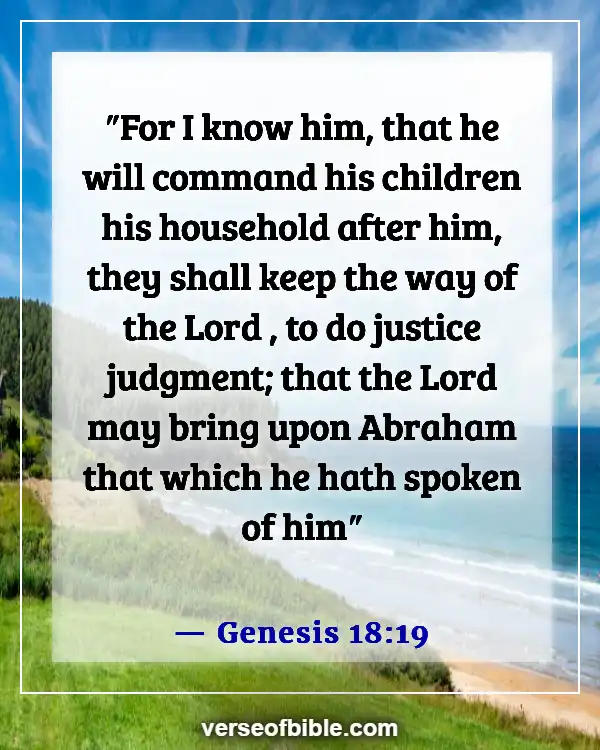 Bible Verses About Concern For The Family And Future Generation (Genesis 18:19)