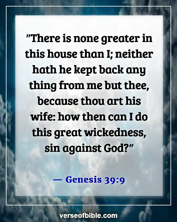 Bible Verses About Sleeping With Another Man’s Wife (Genesis 39:9)