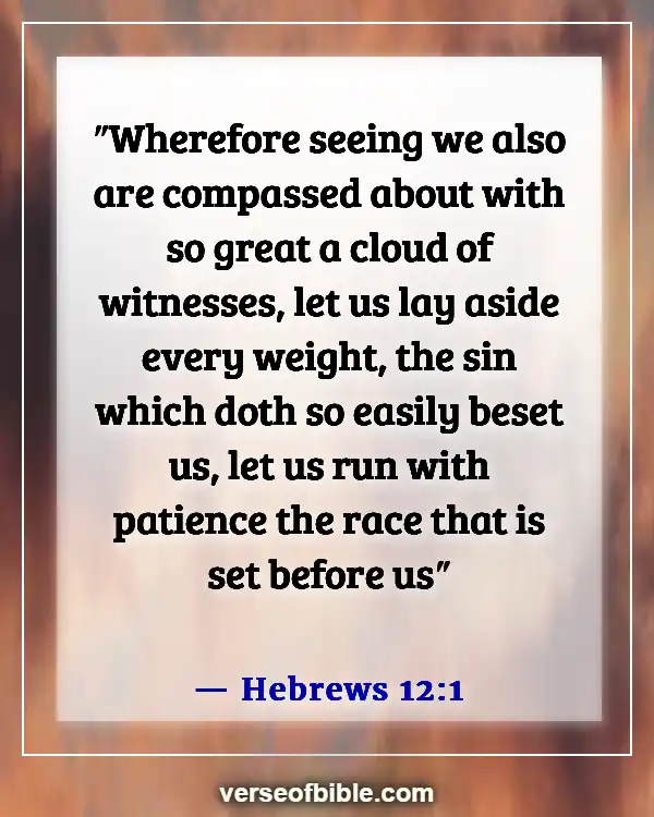 God Has A Purpose For Your Life  Bible Verses (Hebrews 12:1)