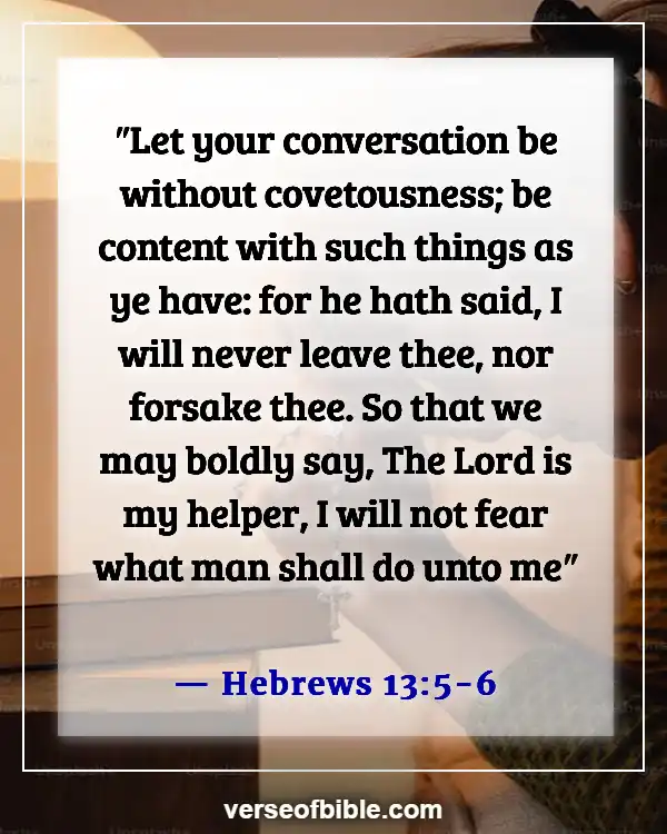 Bible Verses About Trials In Life  (Hebrews 13:5-6)