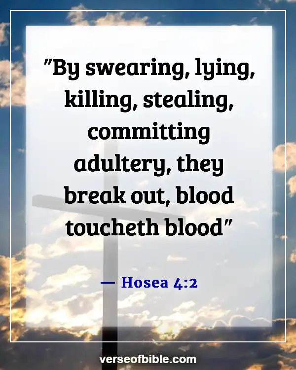 Bible Verses About Sleeping With Another Man’s Wife (Hosea 4:2)