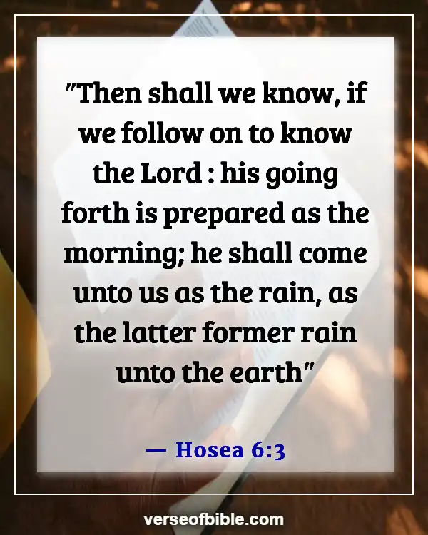 Scriptures On Knowing God Intimately (Hosea 6:3)