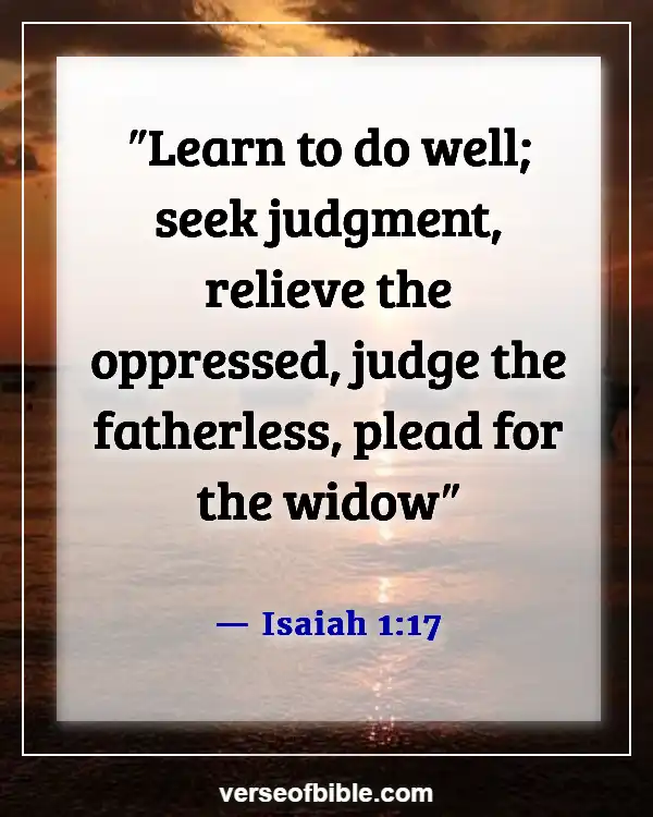 Bible Verses About Doing Wrong To Others (Isaiah 1:17)