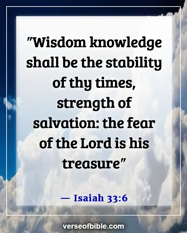Bible Verses About Human Knowledge (Isaiah 33:6)