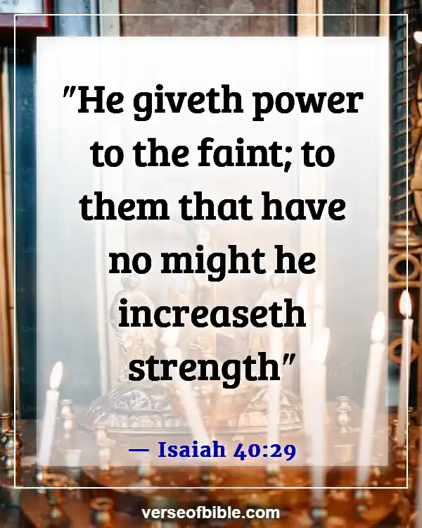 Bible Verses About God Turning Bad Into Good (Isaiah 40:29)