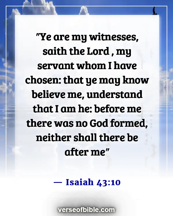 Scriptures On Knowing God Intimately (Isaiah 43:10)