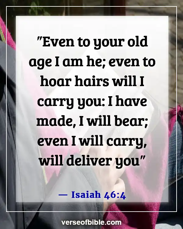 Bible Verses To Protect Your Family From Evil (Isaiah 46:4)