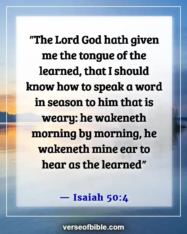 Bible Verses About Guarding Your Tongue (Isaiah 50:4)