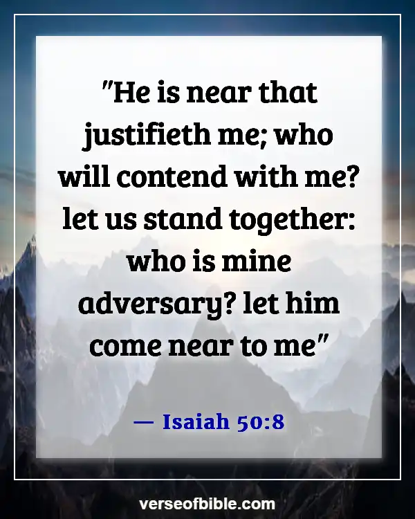 Bible Verses About Being Judged Wrongly (Isaiah 50:8)
