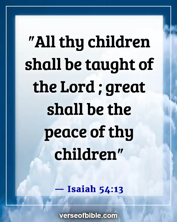 Best Bible Verses For Family Prayer Meeting And Devotion (Isaiah 54:13)