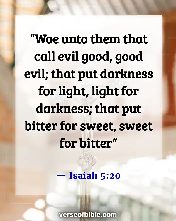 Bible Verses About Wicked Government And Leaders (Isaiah 5:20)