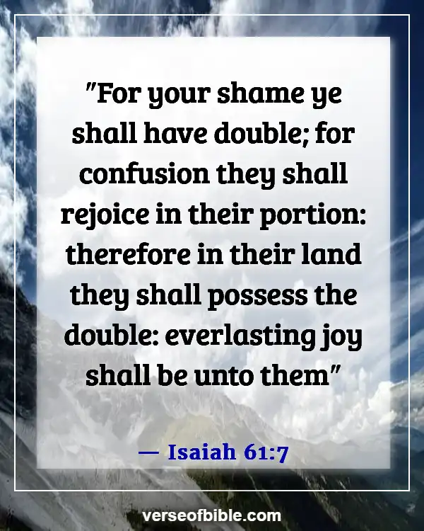 Bible Verses About God Turning Bad Into Good (Isaiah 61:7)