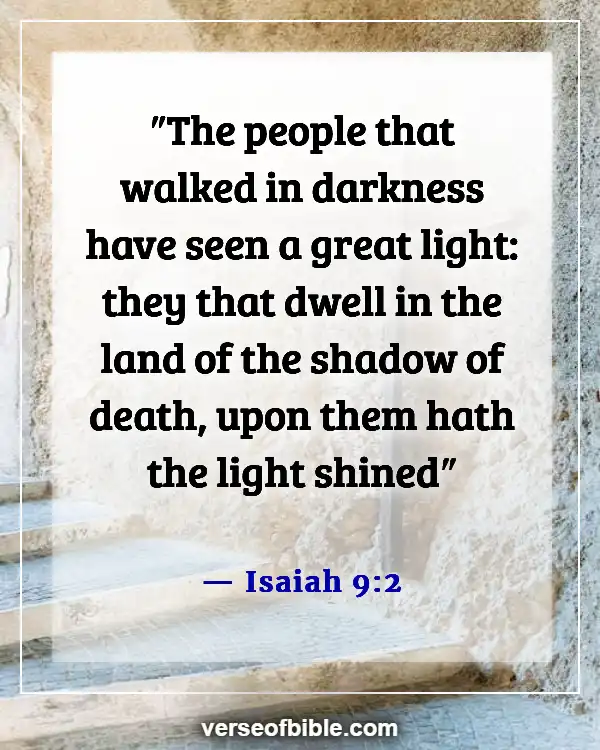 Bible Verses About Jesus Being The Light (Isaiah 9:2)