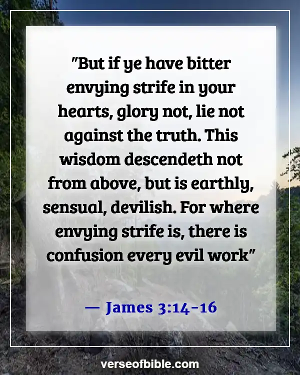 Bible Verses About Bad Behavior (James 3:14-16)