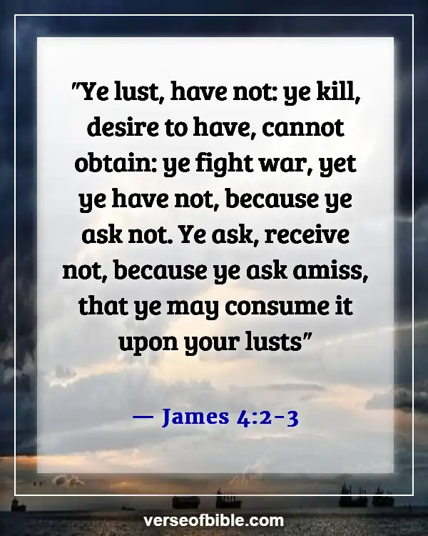 Bible Verses About Asking And Receiving (James 4:2-3)