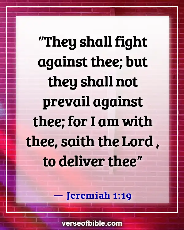 Bible Verses About Victory Over The Enemy (Jeremiah 1:19)