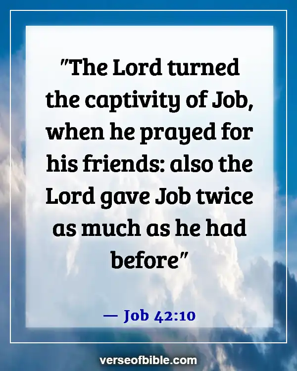Bible Verses About God Turning Bad Into Good (Job 42:10)
