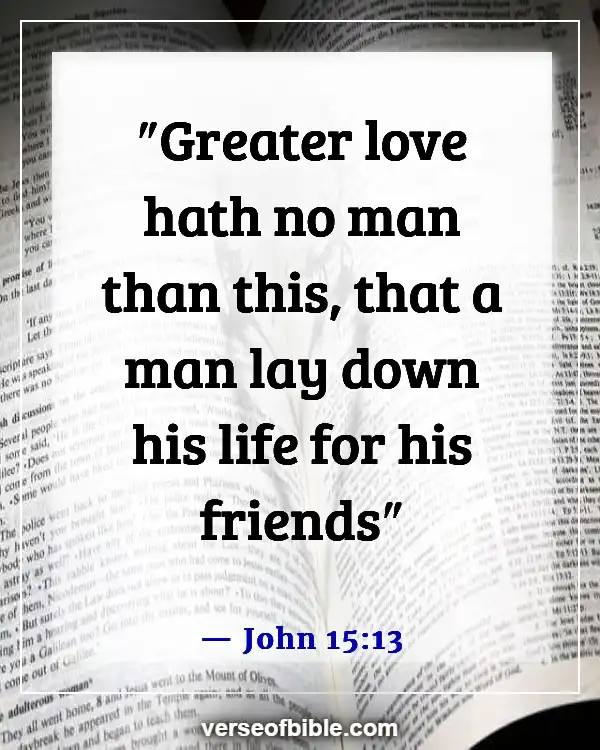 Bible Verses To Appreciate A Friend And Thankfulness for Friends (John 15:13)