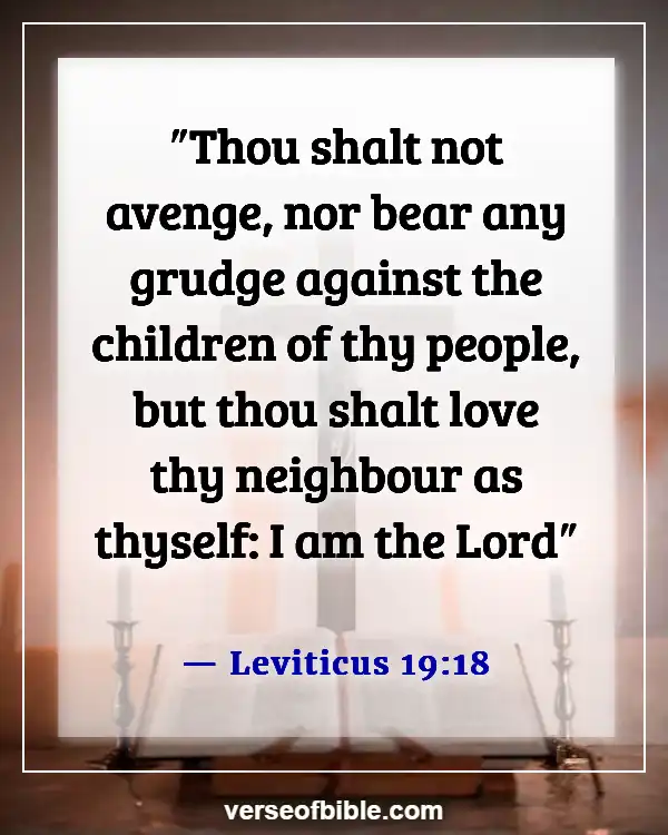 Bible Verses About Doing Wrong To Others (Leviticus 19:18)