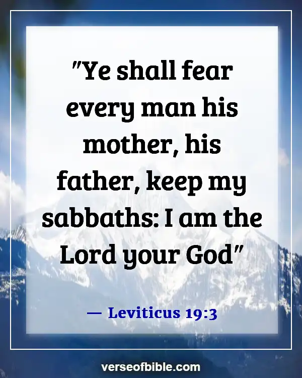Bible Verses About Parents Being Wrong (Leviticus 19:3)