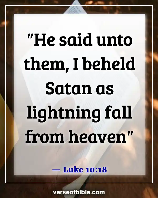 Bible Verses About The Devil Stealing Your Joy (Luke 10:18)