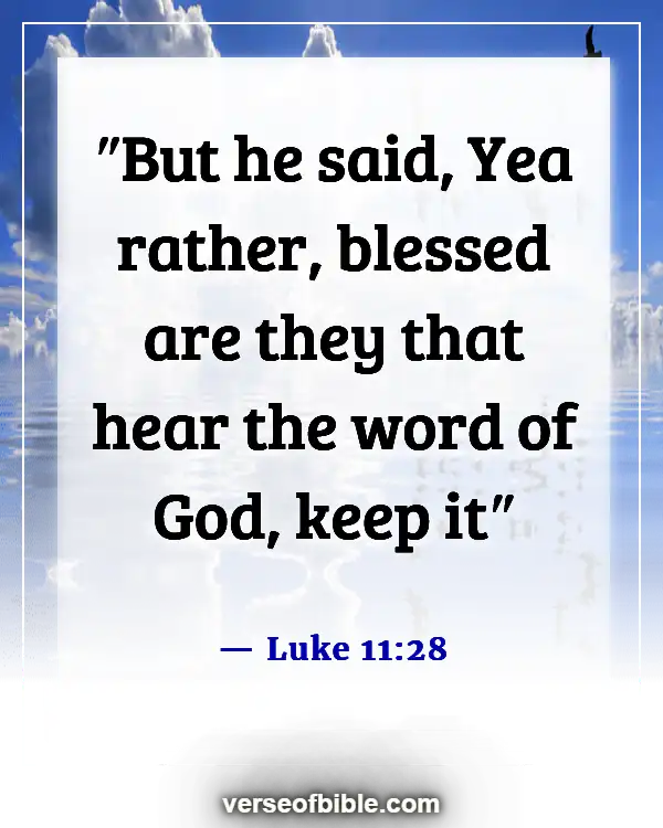 Bible Verses About Doing Wrong When You Know Right (Luke 11:28)