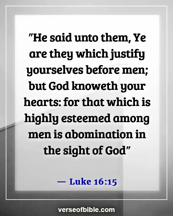 Bible Verses About Not Following The World (Luke 16:15)