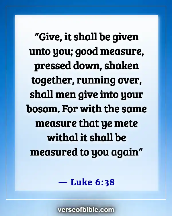 Bible Verses About Business Blessings (Luke 6:38)