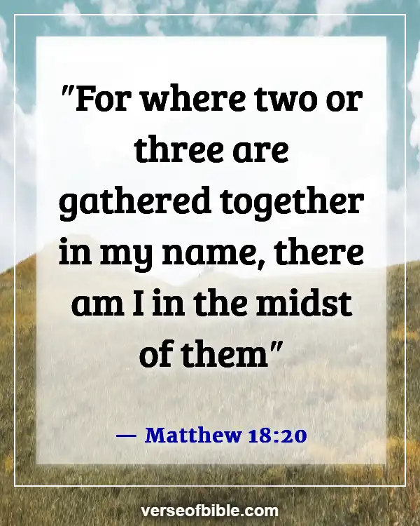 Best Bible Verses For Family Prayer Meeting And Devotion (Matthew 18:20)