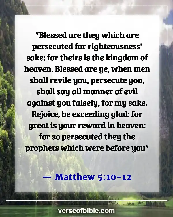 Bible Verse That Says You Will Face Trials (Matthew 5:10-12)