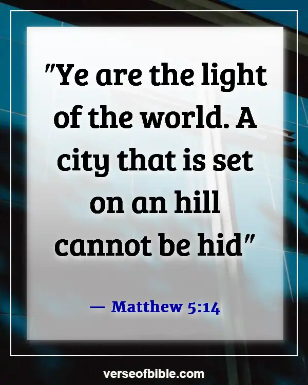 Bible Verses About Not Following The World (Matthew 5:14)