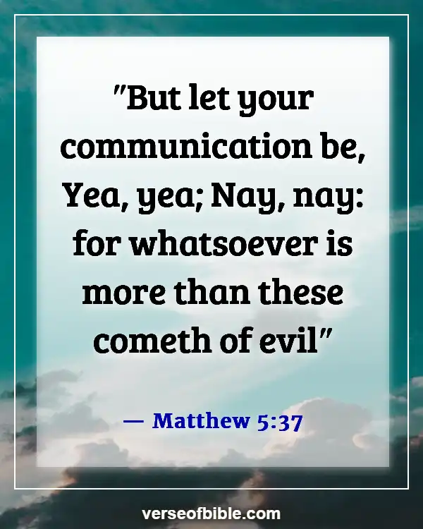 Bible Verses About Cheating In Business (Matthew 5:37)
